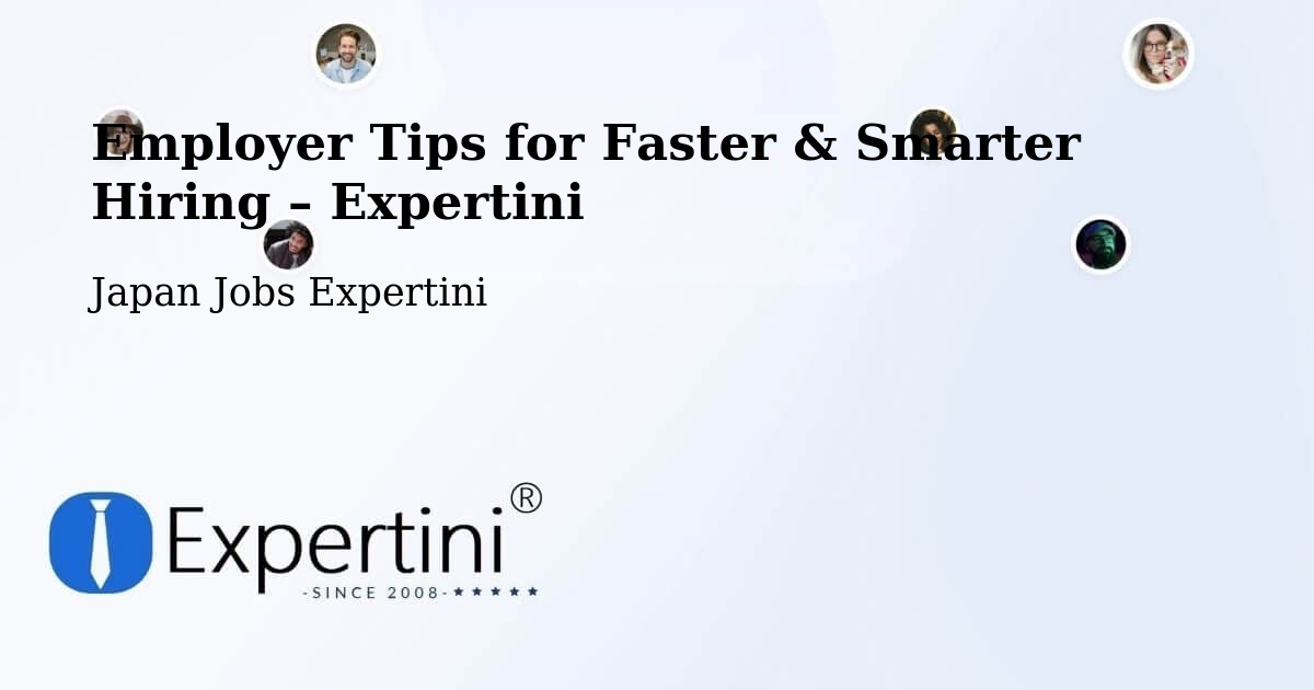 Employer Tips for Hiring & Recruitment – Mutsu Shi - Mutsu Shi, Japan Jobs Expertini