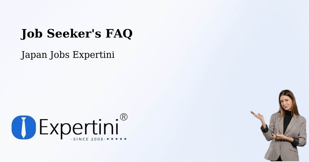 Job Seeker FAQ – Mutsu Shi - Japan Jobs Expertini