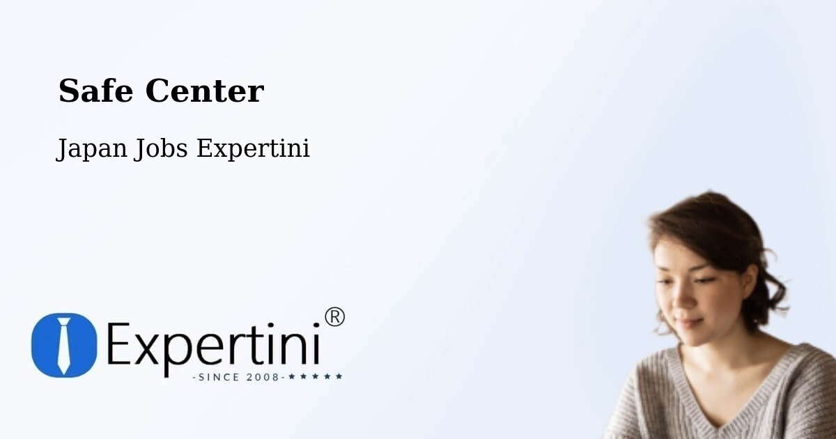 Safety Center – Mutsu Shi - Japan Jobs Expertini